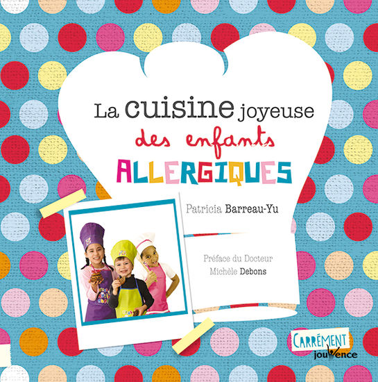 Couverture du livre "La cuisine joyeuse des enfants allergiques"